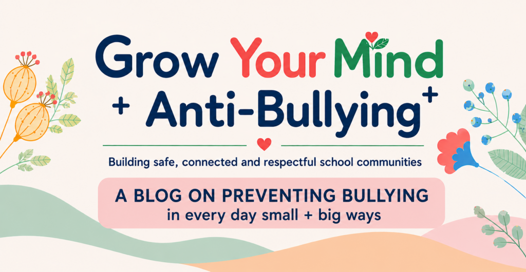 Anti-bullying framework and Grow Your Mind hero image